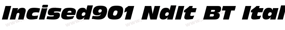 Incised901 NdIt BT Italic字体转换